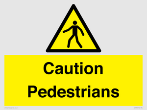 Caution Pedestrians